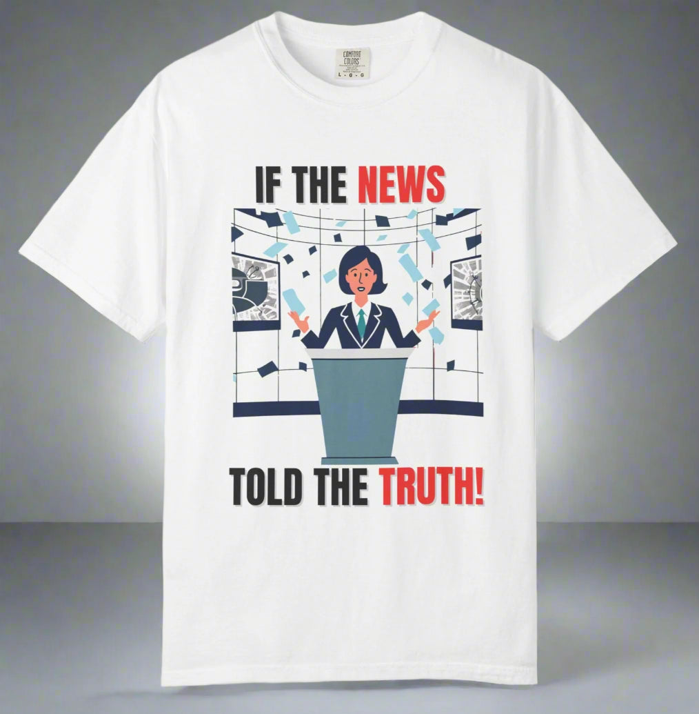 Conspi17Vibe Premium Tee - "If The News Told The Truth"