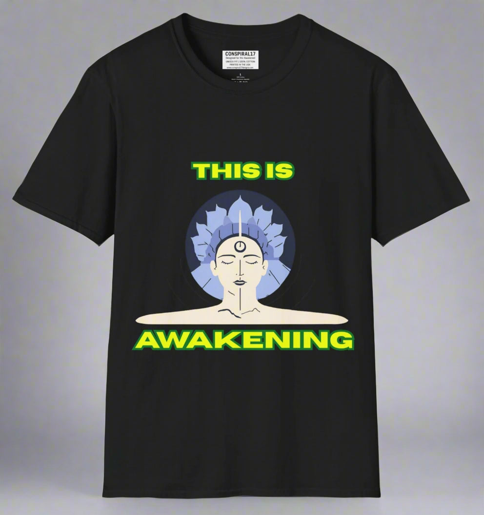 Conspi17Vibe Premium Tee - "This is Awakening"