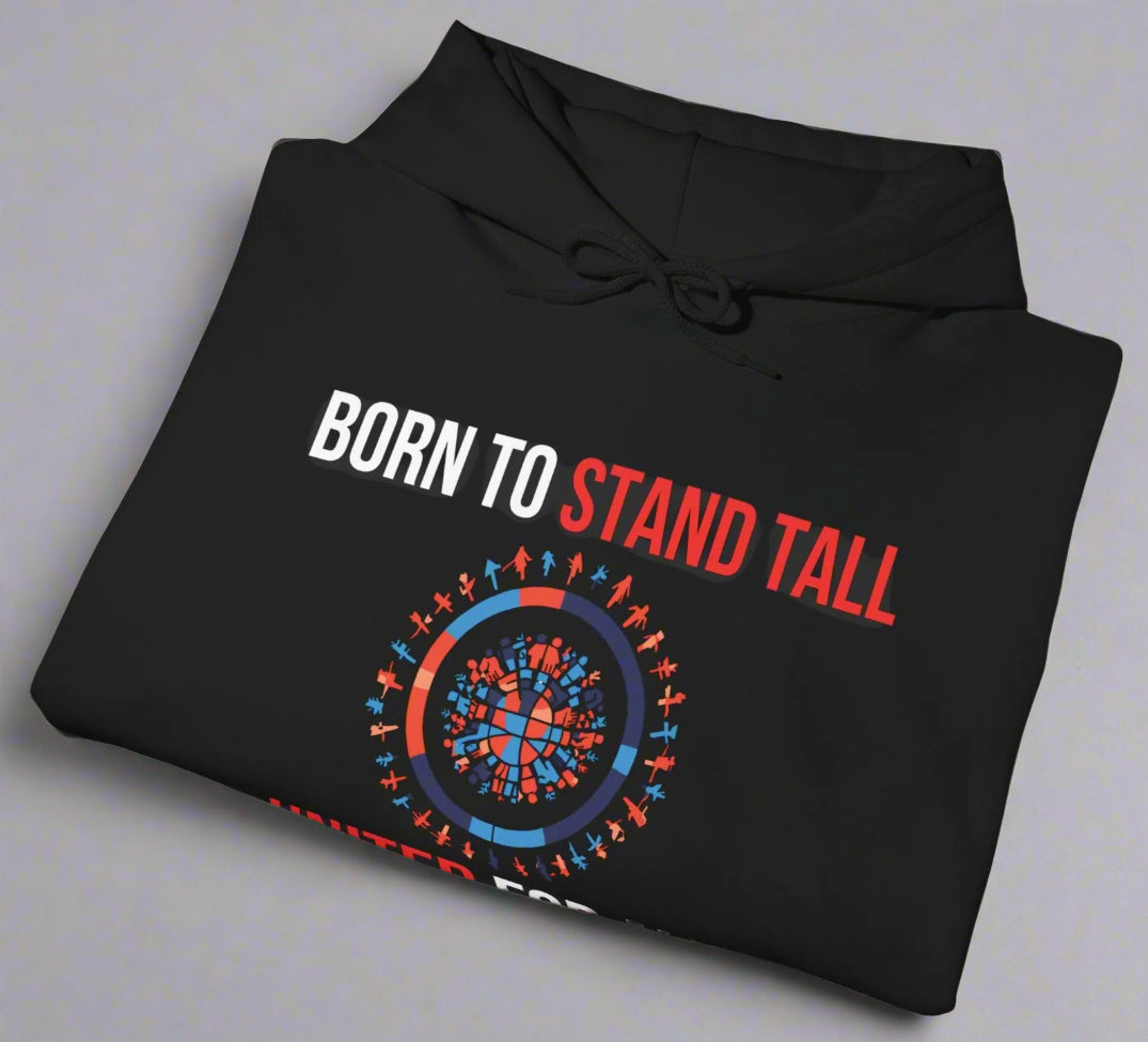 Conspi17Vibe Premium Hoodie - "Born to Stand tall United for all"