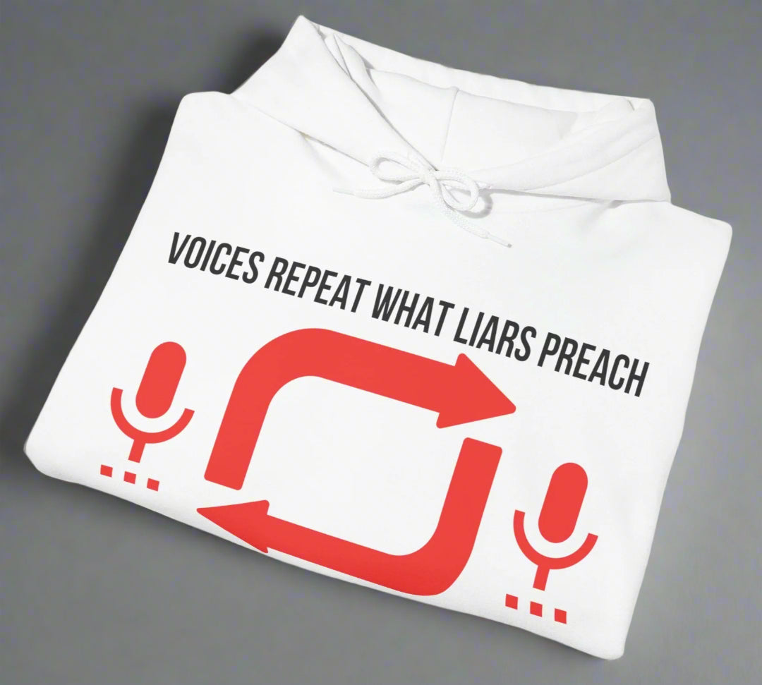Conspi17Vibe Premium Hoodie - "Voices Repeat what liars preach"