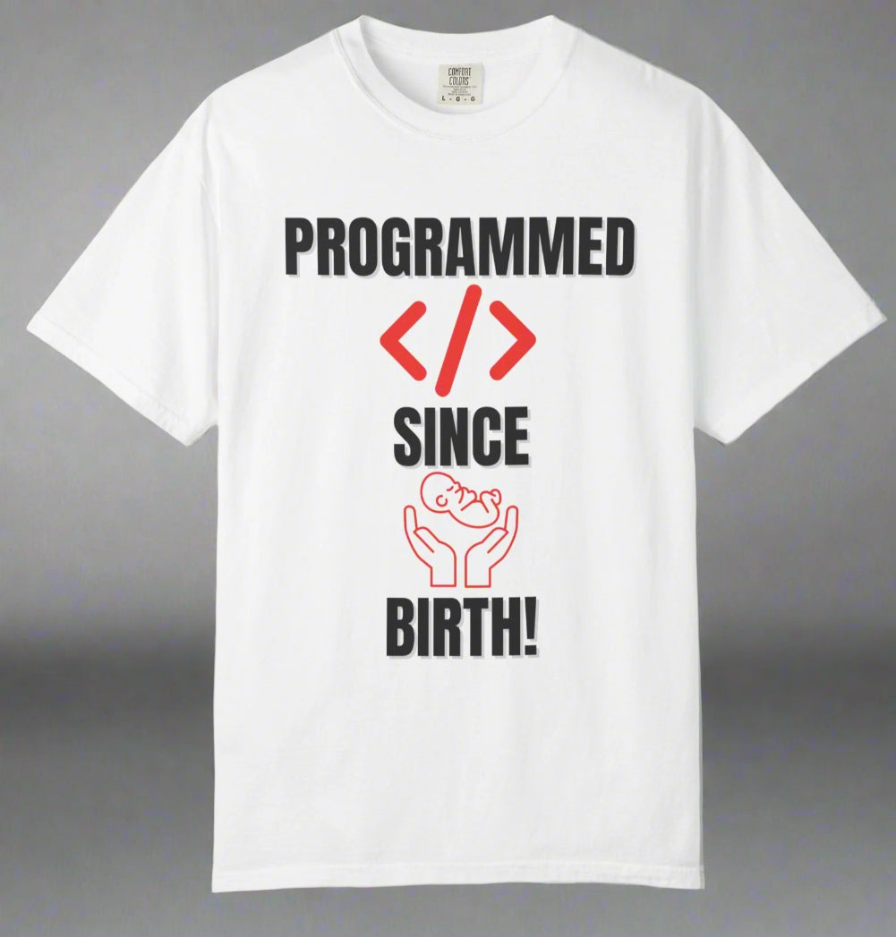 Conspi17Vibe Premium Tee - "Programmed Since Birth"