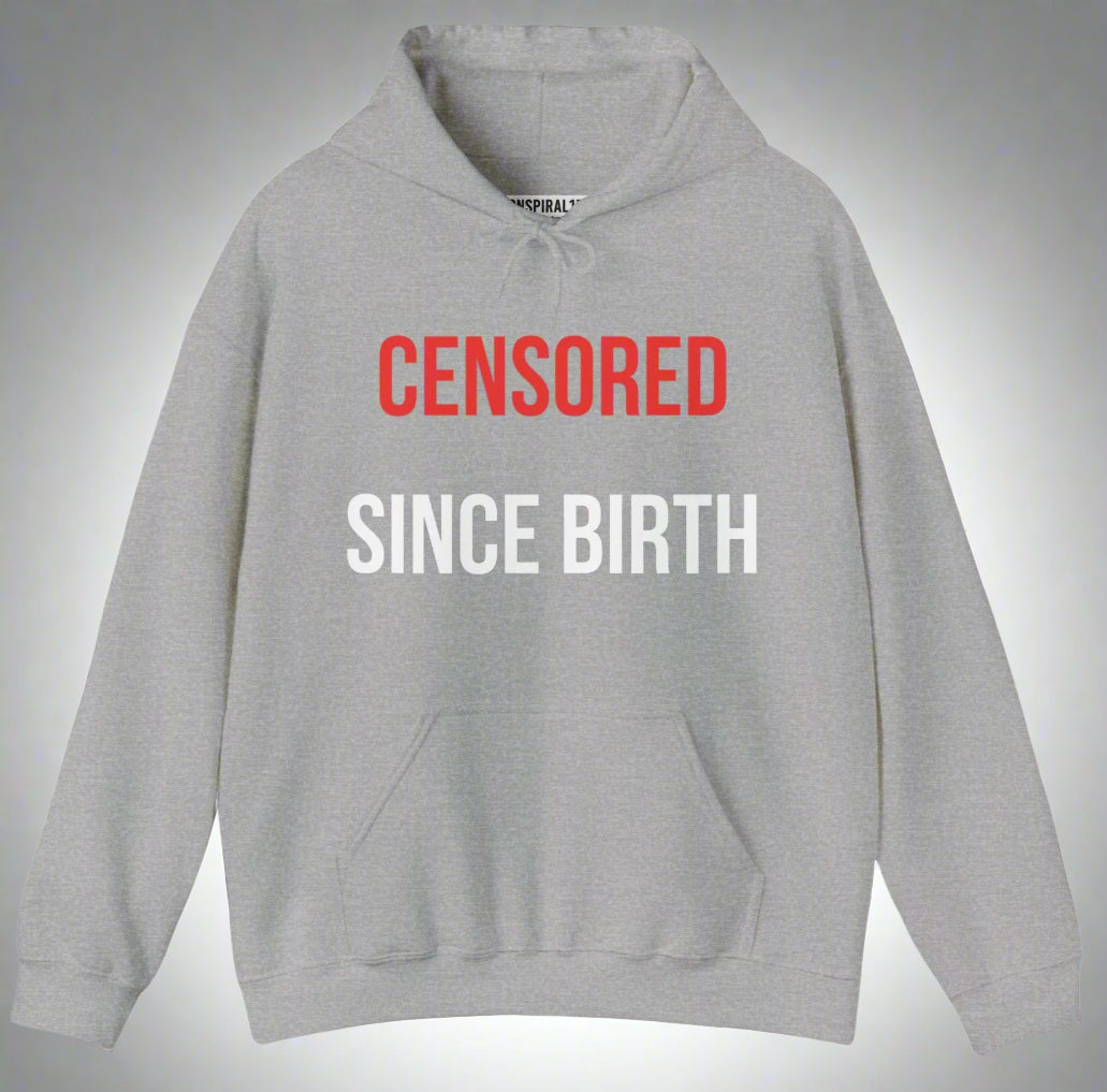 Conspi17Vibe Premium Hoodie - "Censored since Birth"
