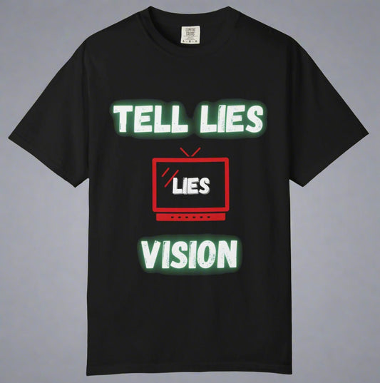 Conspi17Vibe Premium Tee -"Tells Lies Vision Switch Off Wake Up"