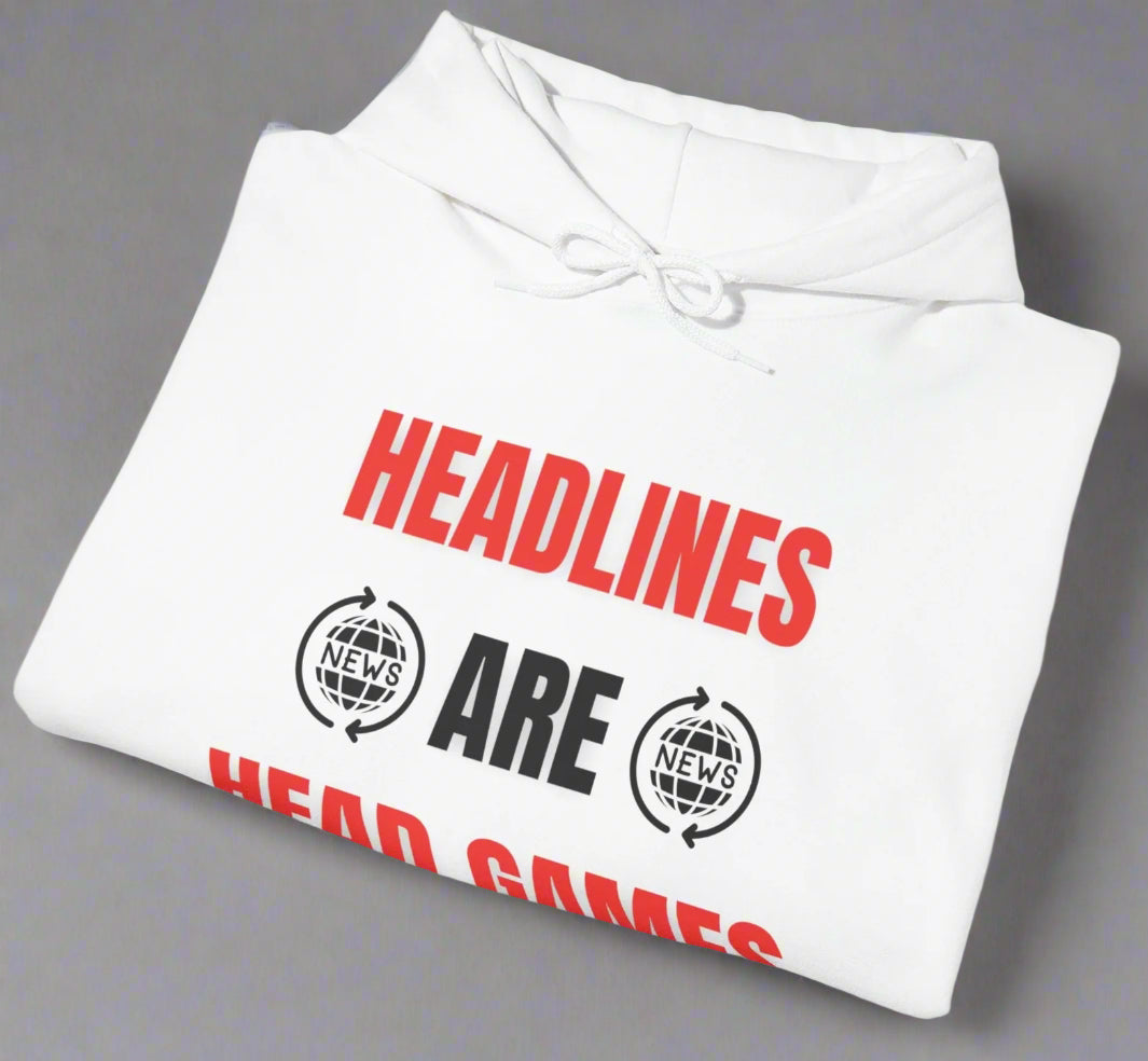 Conspi17Vibe Premium Hoodie - "Headlines are Head Games"