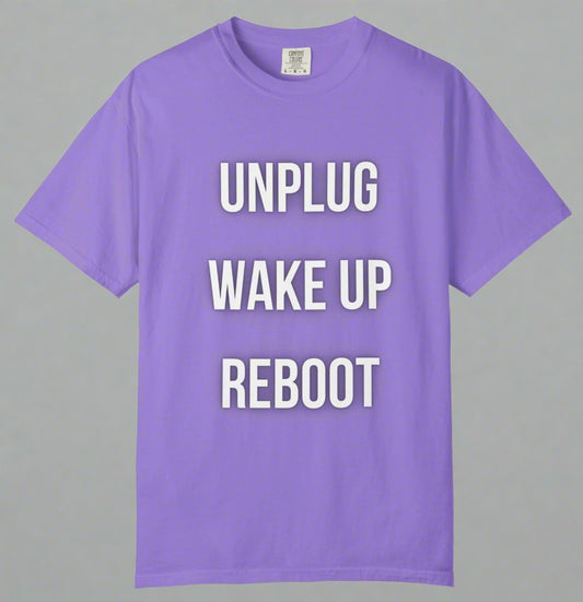 Conspi17Vibe Premium Tee - "UNPLUG WAKE UP REBOOT"