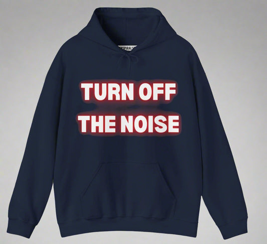 Conspi17Vibe Premium Hoodie -"Turn Off the Noise"