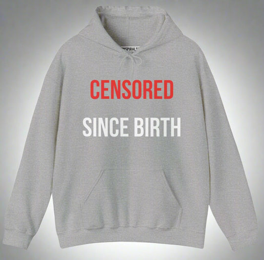 Conspi17Vibe Premium Hoodie - "Censored since Birth"