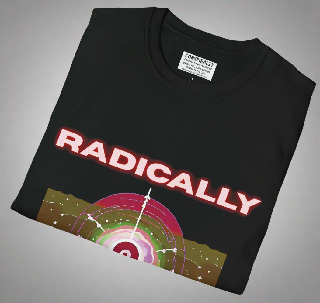Conspi17Vibe Premium Tee - "Radically Awakened I Chose Truth Even When It Shook Everything"