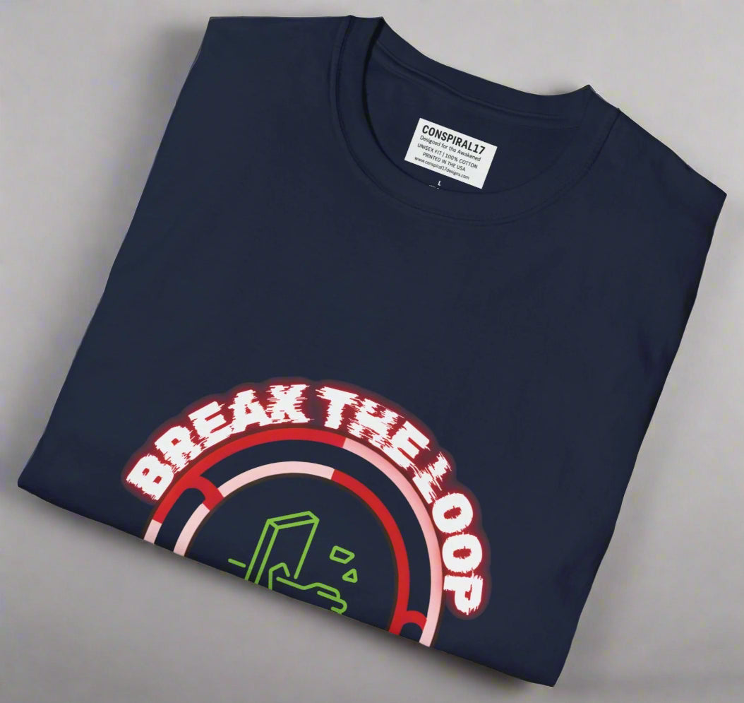Conspi17Vibe Premium Tee - "Break the Loop"